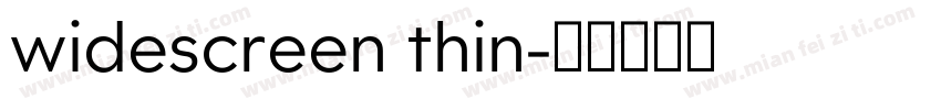 widescreen thin字体转换
